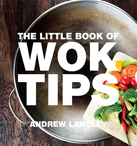 Beispielbild fr Little Book of Wok Tips (Little Books of Tips) zum Verkauf von WorldofBooks