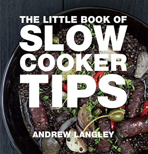 Beispielbild fr Little Book of Slow Cooker Tips (Little Books of Tips) zum Verkauf von WorldofBooks