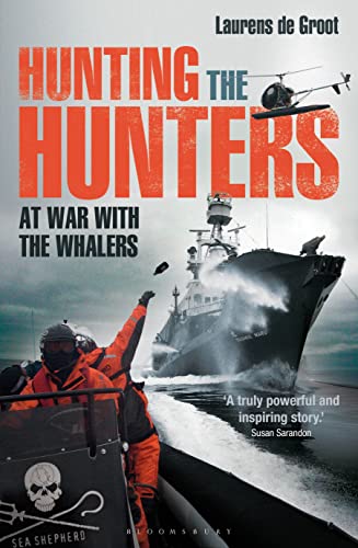 9781472903648: Hunting the Hunters: At War With the Wwhalers