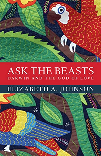 Beispielbild fr Ask the Beasts: Darwin and the God of Love zum Verkauf von Better World Books