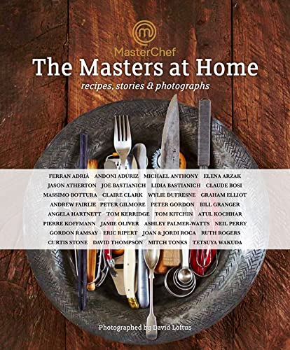 Stock image for MasterChef: the Masters at Home: Recipes, stories and photographs for sale by WorldofBooks