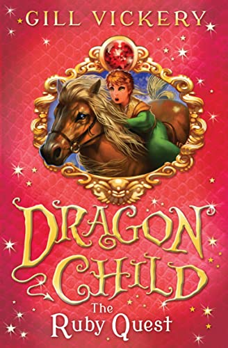 Stock image for The Ruby Quest: DragonChild 5 for sale by WorldofBooks