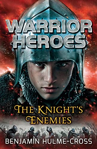 9781472904393: Warrior Heroes: The Knight's Enemies (Flashbacks)