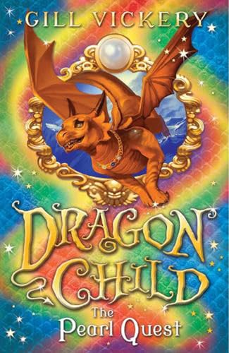 Stock image for The Pearl Quest (Dragonchild): DragonChild 6 for sale by WorldofBooks