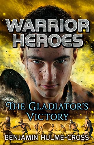 Stock image for Warrior Heroes: The Gladiator's Victory (Flashbacks) for sale by WorldofBooks