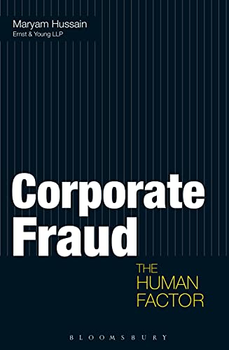 Stock image for Corporate Fraud: The Human Factor for sale by WorldofBooks