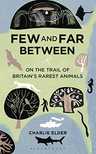 Imagen de archivo de Few And Far Between: On The Trail of Britain's Rarest Animals a la venta por WorldofBooks