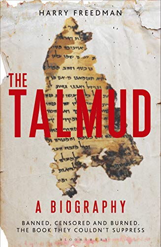 Stock image for The Talmud A Biography: Banned, censored and burned. The book they couldnt suppress for sale by Goodwill of Colorado
