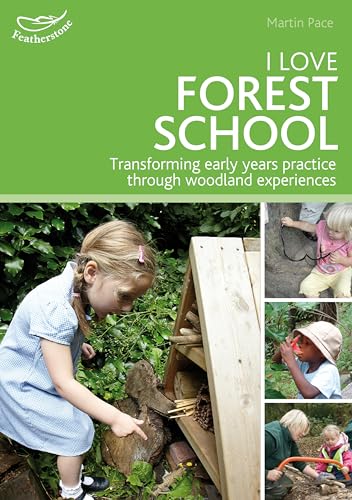 Stock image for I Love Forest School for sale by Blackwell's