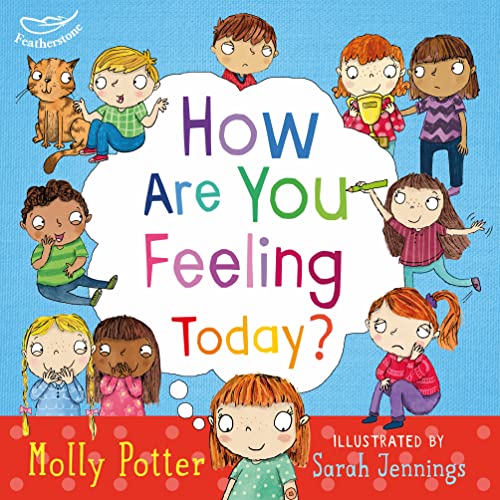 Beispielbild fr How Are You Feeling Today?: A Let's Talk picture book to help young children understand their emotions zum Verkauf von WorldofBooks