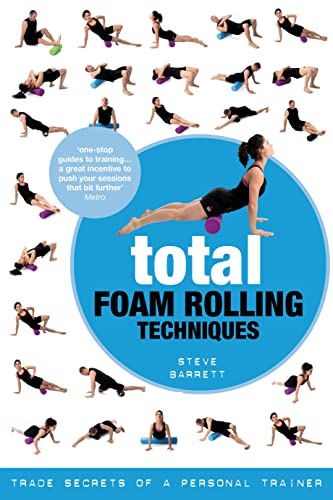 Imagen de archivo de Total Foam Rolling Techniques: Trade Secrets of a Personal Trainer a la venta por ZBK Books