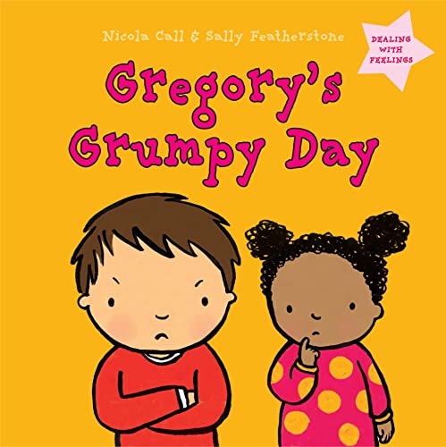 Stock image for Gregory's Grumpy Day: Dealing with Feelings for sale by WorldofBooks