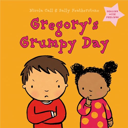 9781472907721: Gregory's Grumpy Day: Dealing with Feelings