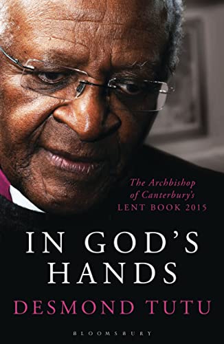 Beispielbild fr In God's Hands: The Archbishop of Canterbury's Lent Book 2015 zum Verkauf von WorldofBooks