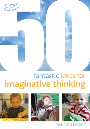 Beispielbild fr 50 Fantastic Ideas for Imaginative Thinking zum Verkauf von WorldofBooks