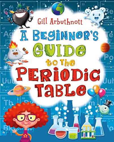 Beispielbild fr A Beginner's Guide to the Periodic Table zum Verkauf von WorldofBooks