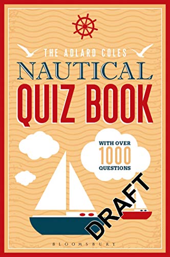 Beispielbild fr Adlard Coles Nautical Quiz Book zum Verkauf von PlumCircle