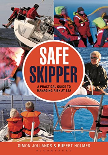 Imagen de archivo de Safe Skipper: A Practical Guide to Managing Risk at Sea a la venta por Anybook.com