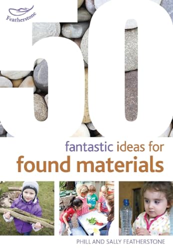 Stock image for 50 Fantastic Ideas for Found Materials for sale by Blackwell's
