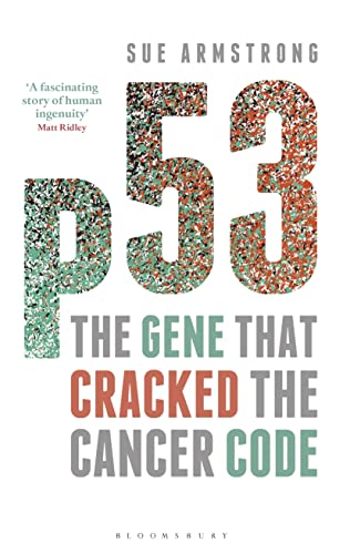 9781472910516: p53: The Gene that Cracked the Cancer Code