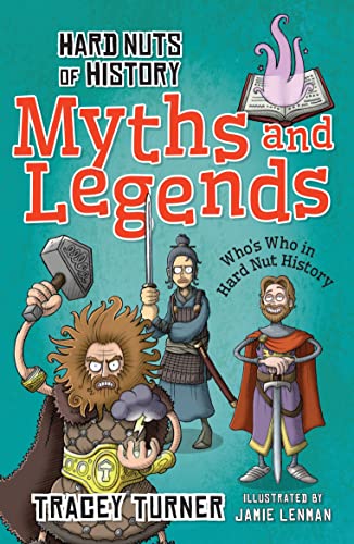 Stock image for Hard Nuts of History: Myths and Legends for sale by WorldofBooks