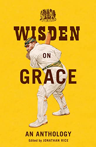 Beispielbild fr Wisden on Grace: An Anthology zum Verkauf von WorldofBooks