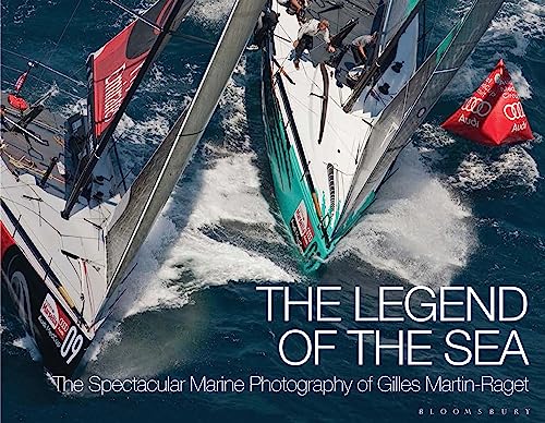 9781472911650: The Legend of the Sea: The Spectacular Marine Photography of Gilles Martin-Raget