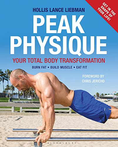 Beispielbild fr Peak Physique: Your Total Body Transformation zum Verkauf von WorldofBooks