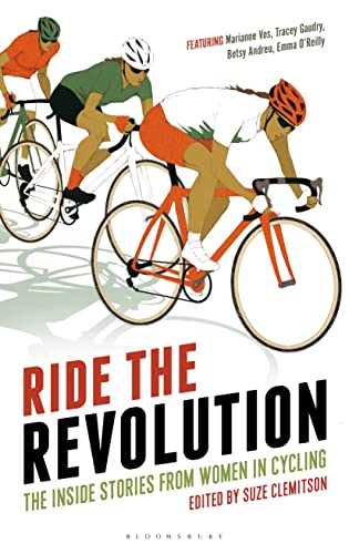 Beispielbild fr Ride the Revolution: The Inside Stories from Women in Cycling zum Verkauf von WorldofBooks