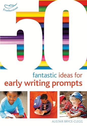 Stock image for 50 Fantastic Ideas for Early Writing Prompts for sale by WorldofBooks