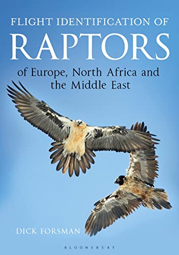 9781472913616: Flight Identification of Raptors of Europe, North Africa and the Middle East: A Handbook of Field Identification (Helm Identification Guides)