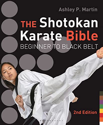 9781472914125: The Shotokan Karate Bible 2nd edition: Beginner to Black Belt