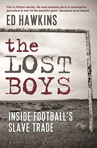 Beispielbild fr The Lost Boys: Inside Football  s Slave Trade zum Verkauf von WorldofBooks