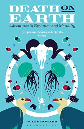 Stock image for Death on Earth: Adventures in Evolution and Mortality for sale by SecondSale