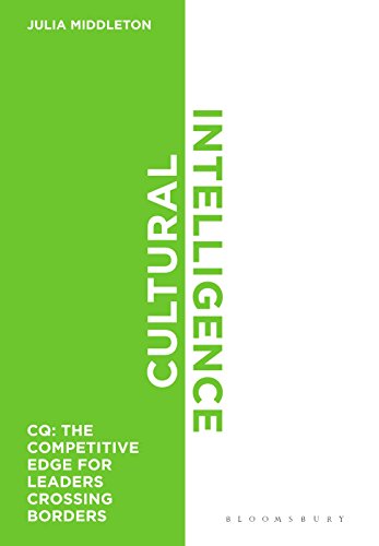 Stock image for Cultural Intelligence: The Competitive Edge for Leaders Crossing Borders [Paperback] Julia Middleton for sale by More Than Words