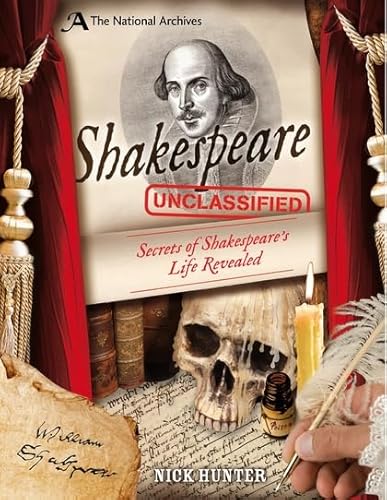 Stock image for The National Archives: Shakespeare Unclassified for sale by GF Books, Inc.