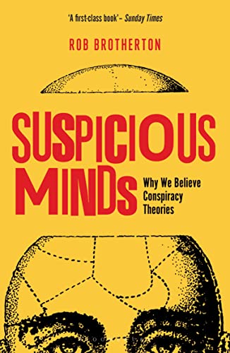 Stock image for Suspicious Minds: Why We Believe Conspiracy Theories for sale by BooksRun