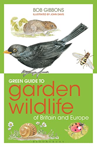 Beispielbild fr Green Guide to Garden Wildlife Of Britain And Europe zum Verkauf von Academybookshop