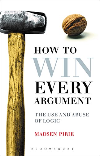 9781472916518: HOW TO WIN EVERY ARGUMENT