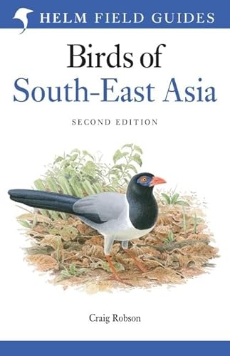 9781472916693: Field Guide to the Birds of South-East Asia: second edition (Helm Field Guides)