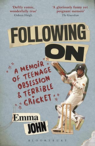 9781472916891: Following On: A Memoir of Teenage Obsession and Terrible Cricket