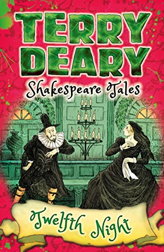 Stock image for Shakespeare Tales: Twelfth Night (Terry Deary's Historical Tales) for sale by Goldstone Books