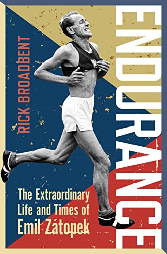 Beispielbild fr Endurance: The Extraordinary Life and Times of Emil Ztopek (Wisden Sports Writing) zum Verkauf von MusicMagpie