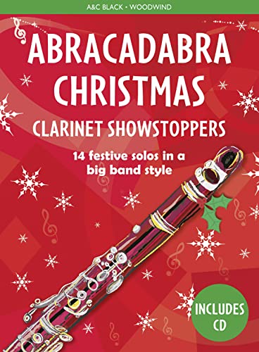 Beispielbild fr Abracadabra Christmas Clarinet Showstoppers Abracadabra Woodwind zum Verkauf von PBShop.store US