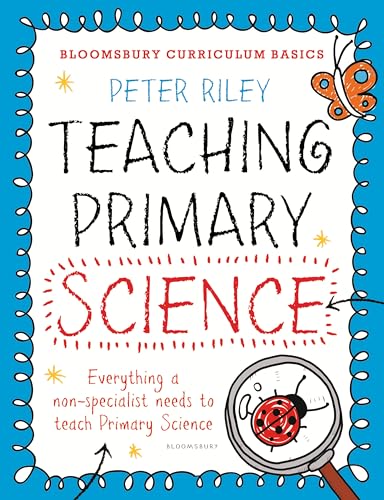 9781472920652: Bloomsbury Curriculum Basics: Teaching Primary Science