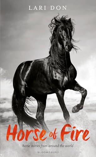 Imagen de archivo de Horse of Fire: and other stories from around the world a la venta por WorldofBooks