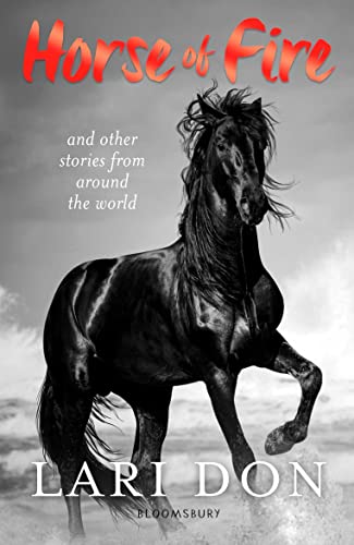 Beispielbild fr Horse of Fire: and other stories from around the world zum Verkauf von WorldofBooks