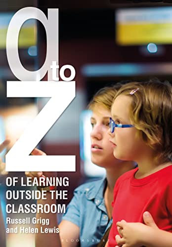 Stock image for A to Z of Learning Outside the Classroom for sale by Blackwell's