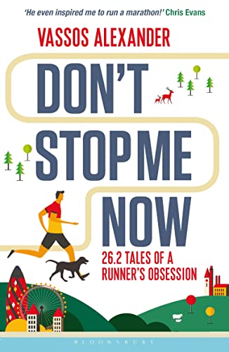 Imagen de archivo de Don't Stop Me Now: 26.2 Tales of a Runner's Obsession a la venta por SecondSale