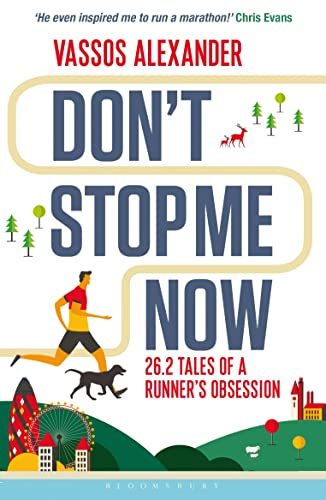 Stock image for Don't Stop Me Now: 26.2 Tales of a Runner's Obsession for sale by SecondSale
